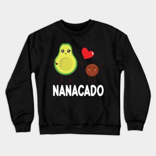 Avocados Dancing Together Happy Avocado Day Nanacado Grandma Crewneck Sweatshirt